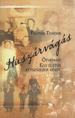 Filots Tivadar - Huszrvgs