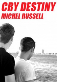 Michel Russell - Cry Destiny