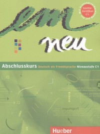 Michaela Perlmann-Balme - Susanne Schwalb - Dörte Weers - Em neu abschlusskurs kursbuch