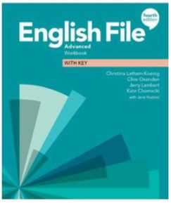 Kate Chomacki - Jerry Lambert - Christina Latham-Koenig - Clive Oxenden - English File 4E Advanced Workbook with key