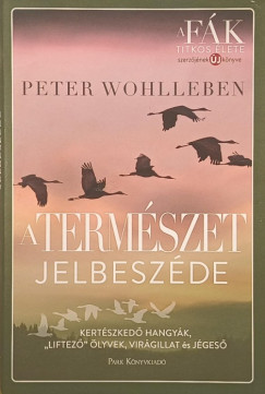 Peter Wohlleben - A term�szet jelbesz�de