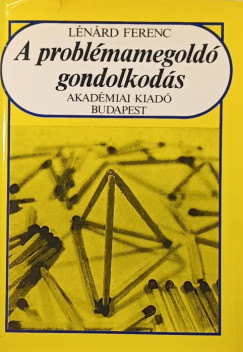 Lnrd Ferenc - A problmamegold gondolkods