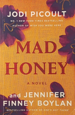 Jennifer Finney Boylan - Jodi Picoult - Mad Honey