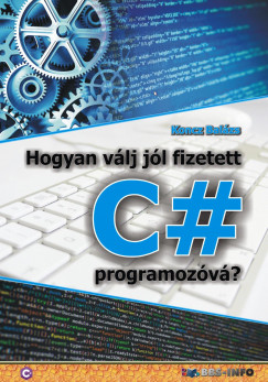 Koncz Balázs - Hogyan válj jól fizetett C# programozóvá?
