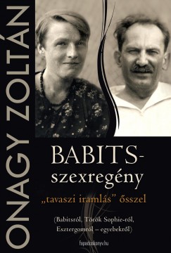 Onagy Zoltn - Babits-szexregny