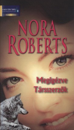 Nora Roberts - Megigzve - Trsszerzk