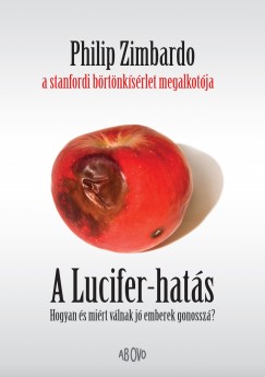 Philip Zimbardo - A Lucifer-hatás