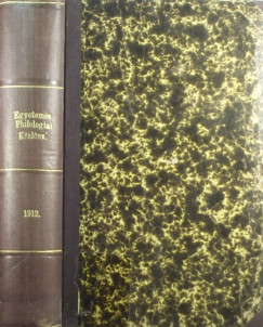 Csszr Elemr  (Szerk.) - Lng Nndor  (Szerk.) - Egyetemes Philologiai Kzlny 1912
