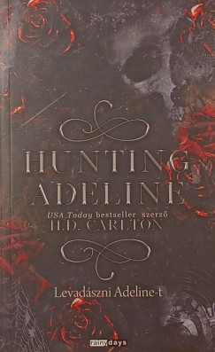 H.D. Carlton - Hunting Adeline - Levadászni Adeline-t