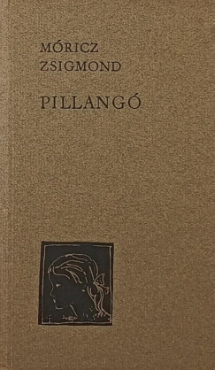 M�ricz Zsigmond - Pillang�