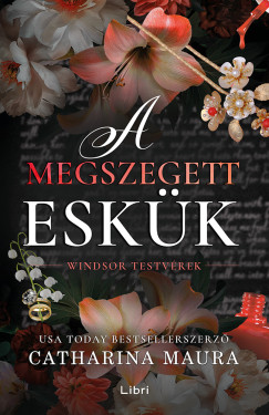 Catharina Maura - A megszegett esk�k