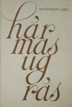 Mesterhzi Lajos - Hrmasugrs