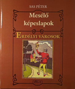 Sas Péter (Szerk.) - Erdélyi városok