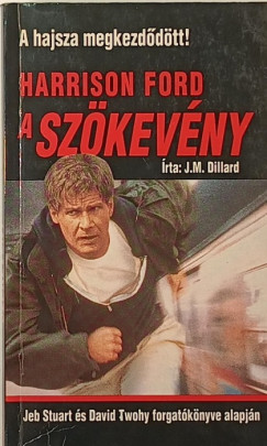 J. M. Dillard - A sz�kev�ny