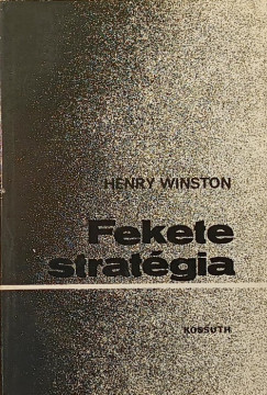 Henry Winston - Az amerikai �s az afrikai n�gerek felszabadul�s�r�l sz�l� �j te�ri�k b�r�lata