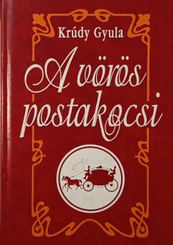 Krdy Gyula - A vrs postakocsi