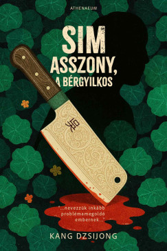 Kang Dzsijong - Sim asszony, a bérgyilkos