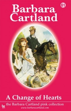 Barbara Cartland - A Change Of Hearts