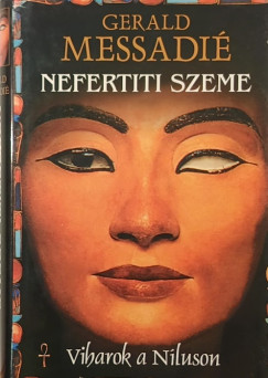 Gerald Messadi� - Nefertiti szeme