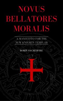 Robin Sacredfire - Novus Bellatores Moralis