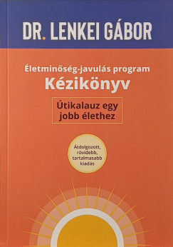 Lenkei Gábor - Életminőség-javulás program kézikönyv
