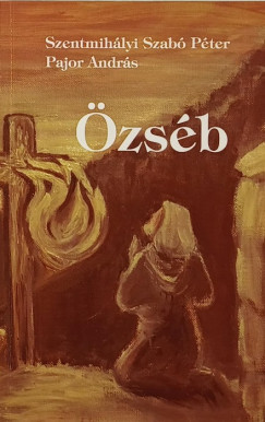 Pajor Andrs - Szentmihlyi Szab Pter - zsb