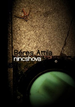 Bres Attila - Nincshova