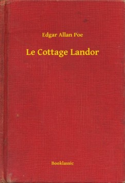 Edgar Allan Poe - Le Cottage Landor