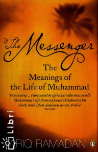 Tariq Ramadan - The Messenger