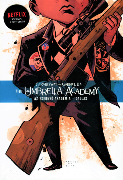 Gerard Way - The Umbrella Academy: Az Esernyõ Akadémia 2.
