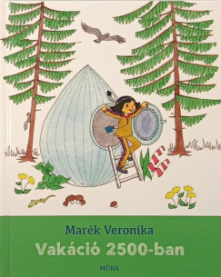 Mar�k Veronika - Vak�ci� 2500-ban