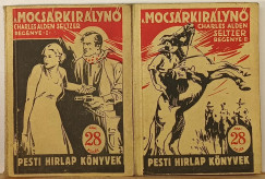 Charles Alden Seltzer - A mocsárkirálynő I-II.