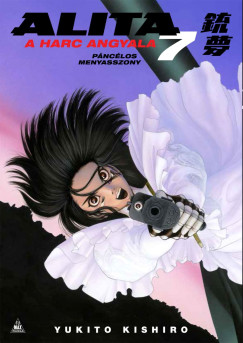 Yukito Kishiro - Alita, a harc angyala 7.