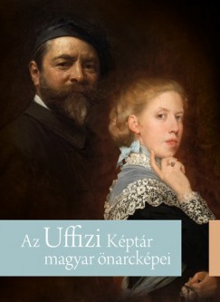 Fehr Ildik   (Szerk.) - Az Uffizi Kptr magyar narckpei
