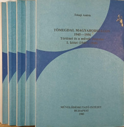 Tokaji Andrs - Tmegdal Magyarorszgon 1945-1956