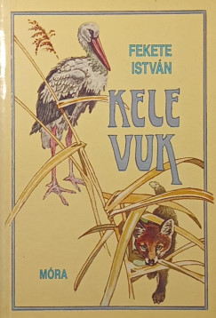 Fekete Istvn - Kele - Vuk