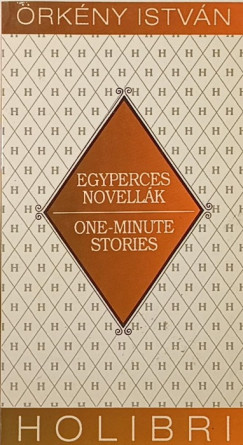 �rk�ny Istv�n - Egyperces novell�k - One-Minute Stories