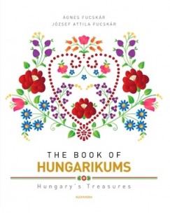 Fucskr Jzsef Attila - Fucskr gnes - The Book of Hungarikums