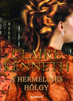 Claire Kenneth - A hermelines hlgy