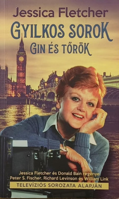Jessica Fletcher - Gyilkos sorok - Gin és tőrök