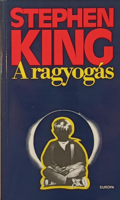 Stephen King - A ragyogs