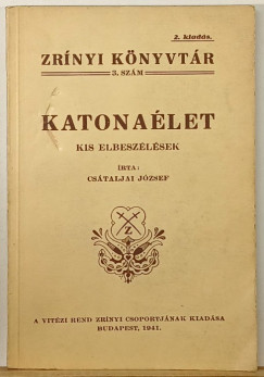 Cstaljai Jzsef - Katonalet