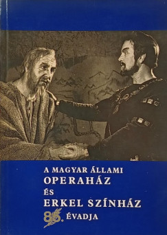 A Magyar llami Operahz s Erkel Sznhz 85. vadja