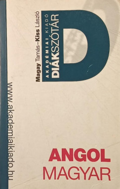 Kiss László - Magay Tamás - Angol - magyar diákszótár