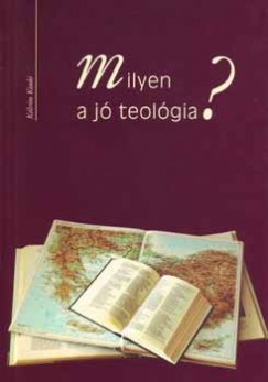 Wolfgang Huber   (Szerk.) - Milyen a j teolgia?