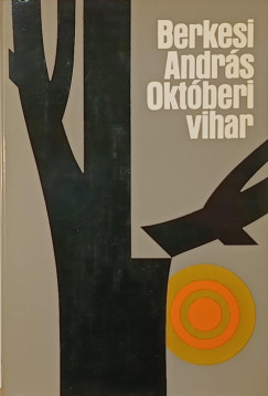 Berkesi Andrs - Oktberi vihar