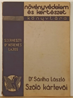 Kerekes Lajos  (Szerk.) - Szl krtevi