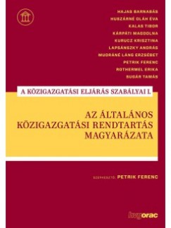 Petrik Ferenc   (Szerk.) - A kzigazgatsi eljrs szablyai I.