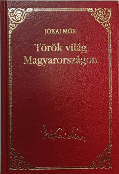 Jkai Mr - Trk vilg Magyarorszgon