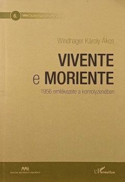 Windhager Kroly kos - Vivente e moriente
